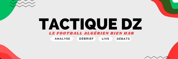 TactiqueDZ Profile Banner