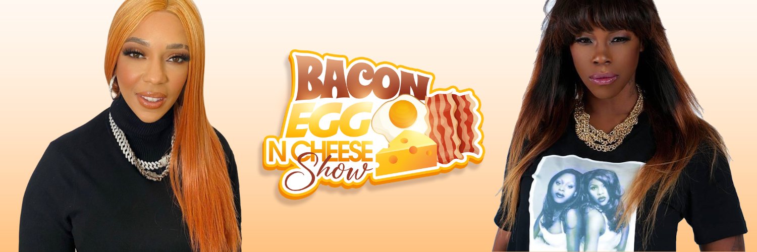The Bacon Egg N Cheese Show banner