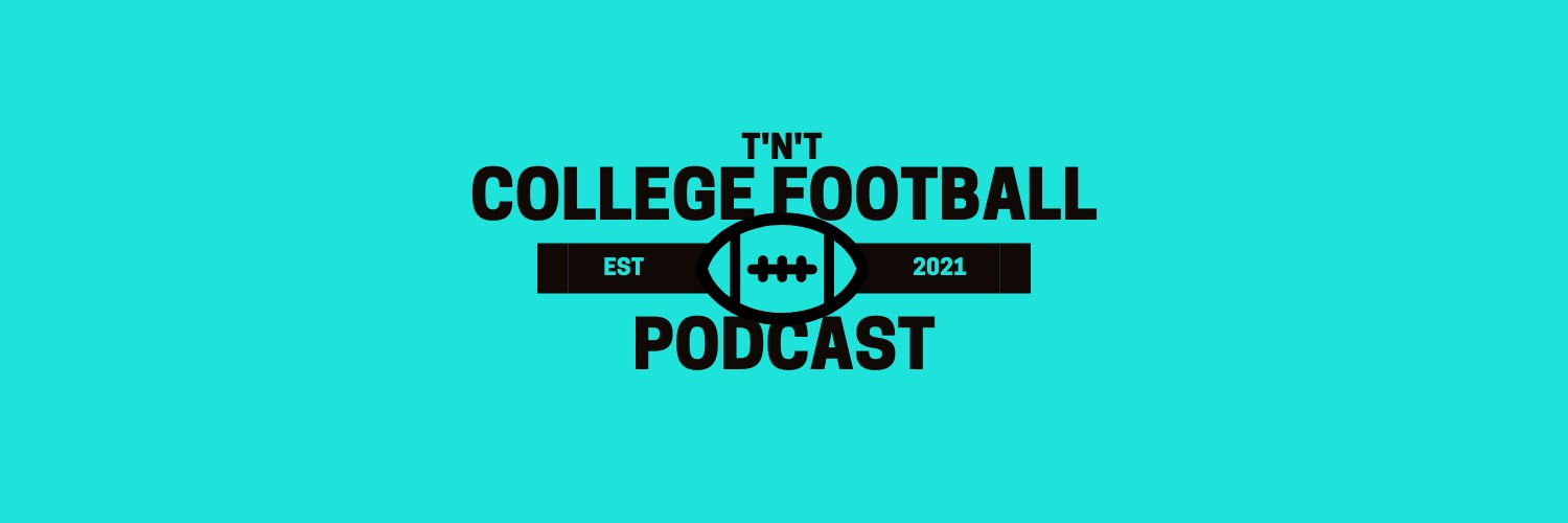 T'N'T College Football Podcast Profile Banner