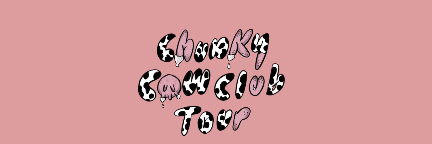 Chunky Cow Club Tour banner