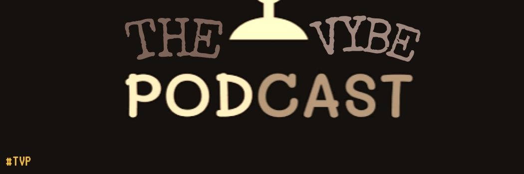 Voice of #TheVybePodcast banner