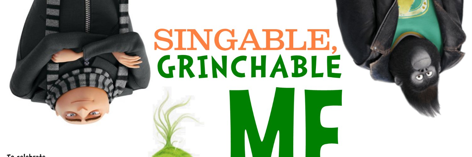 Singable, Grinchable🎉🎁🎄🍪💈☃️❄️✡️✝️☪️🕎 /ミニオン banner