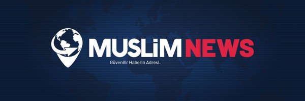 MuslimNewsTR Profile Banner