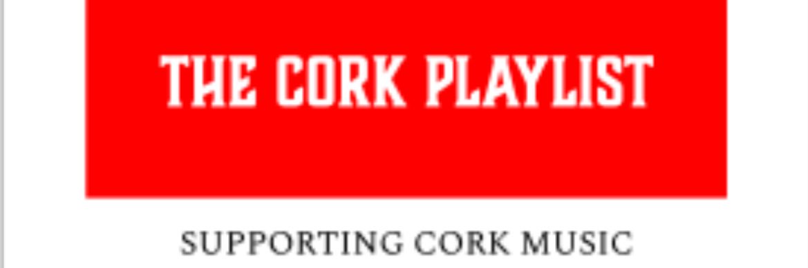 The Cork Playlist's banner