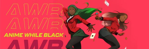 animewhileblack Profile Banner
