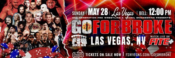 2nd Gen Pro #GOFORBROKE | Las Vegas May 28th Profile Banner