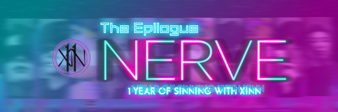 ✘iNN The Epilogue : NERVE banner