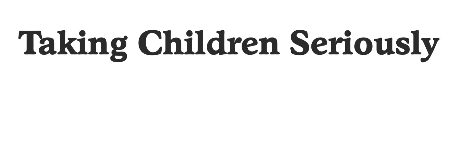 Taking Children Seriously banner