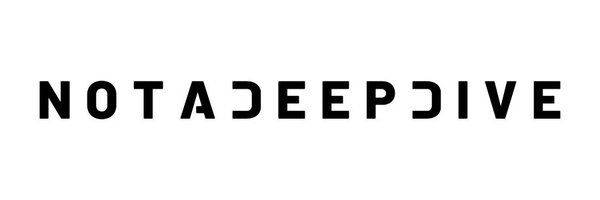 notadeepdive Profile Banner