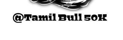 @Tamil_Bull_50K banner