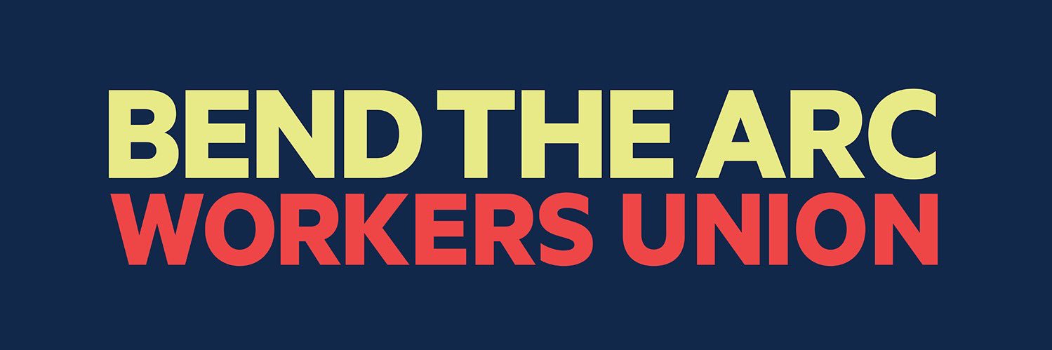 Bend the Arc Workers Union banner