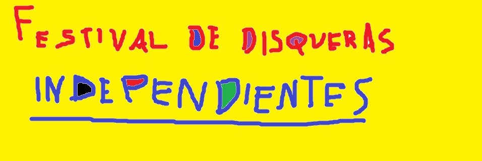 festival de disqueras independientes banner