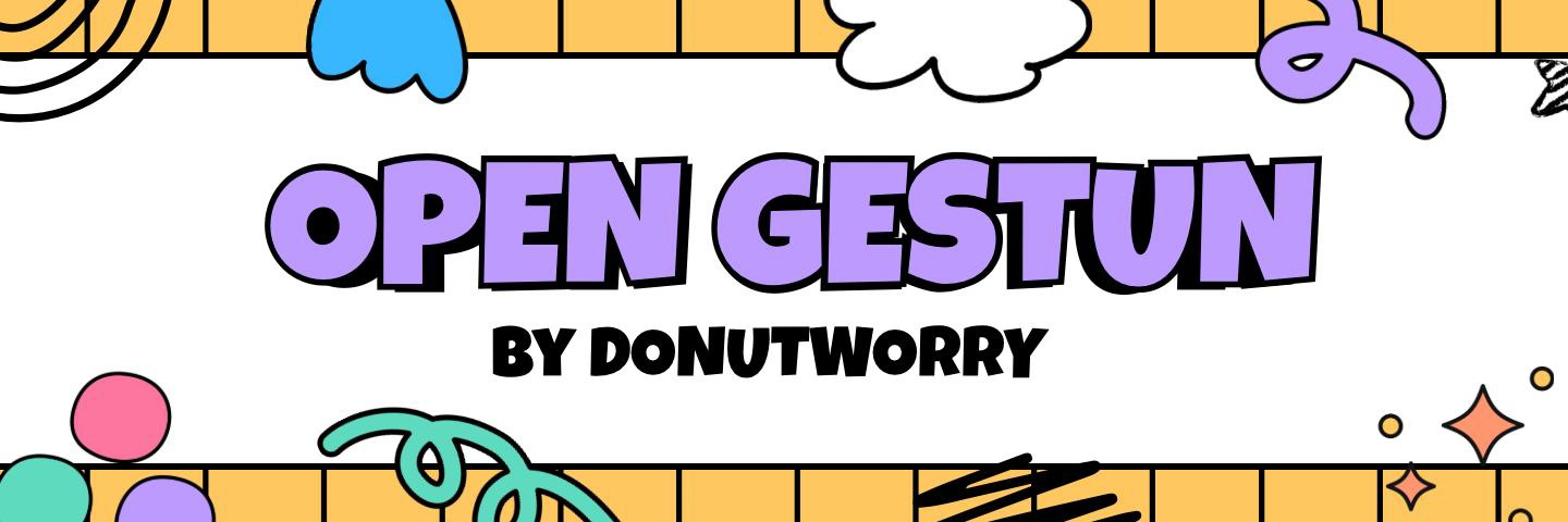 𝙂𝙚𝙨𝙩𝙪𝙣 𝙗𝙮 𝙙𝙤𝙣𝙪𝙩 𝙬𝙤𝙧𝙧𝙮 banner