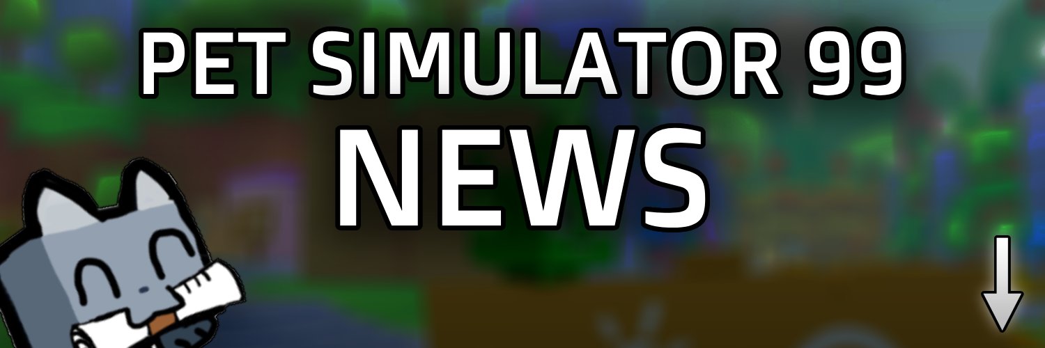Pet Simulator 99 News banner