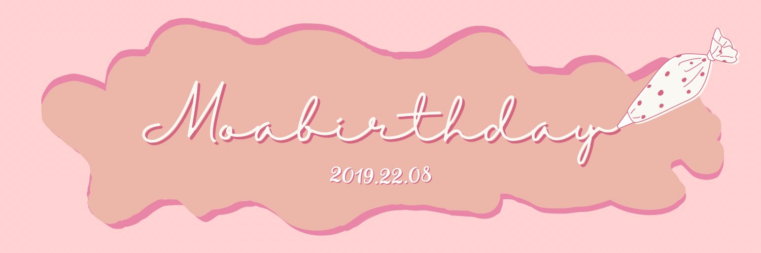MOA Birthday's banner