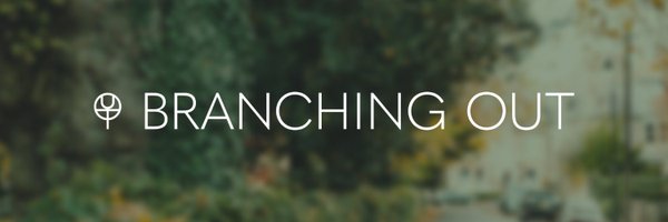 BranchingOut21 Profile Banner