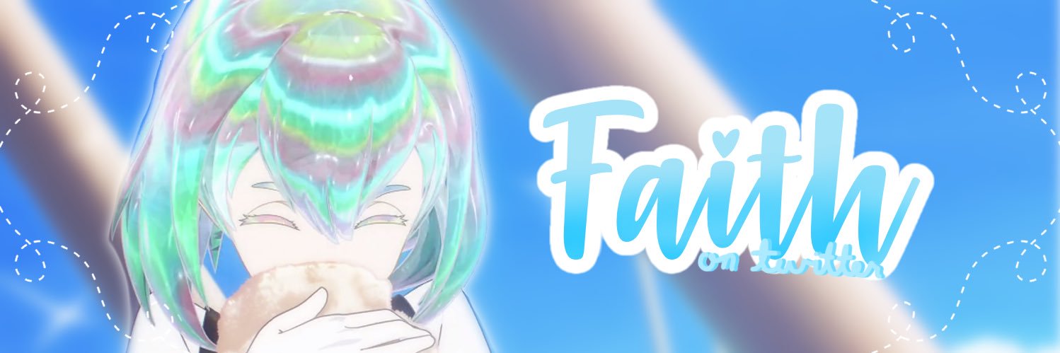 « Faith ↠ ღ » banner
