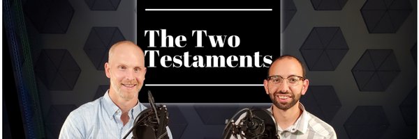 TheTwoTestaments Profile Banner