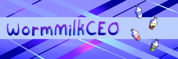 Worm Milk CEO 💙💙💙 Profile Banner