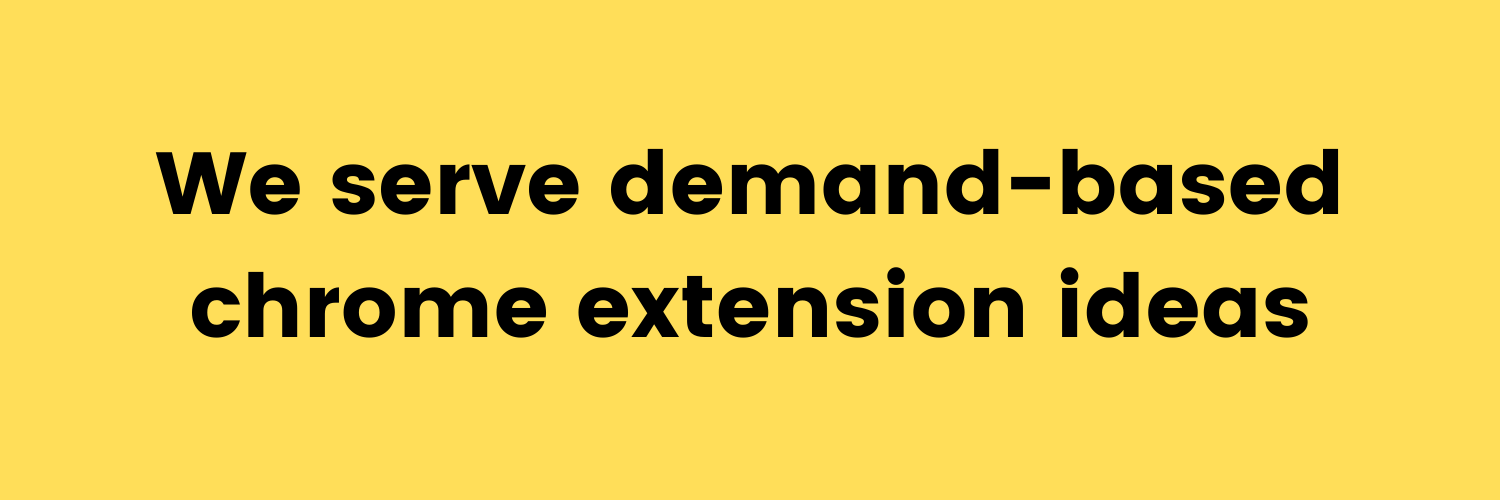 Chrome Extension Ideas banner