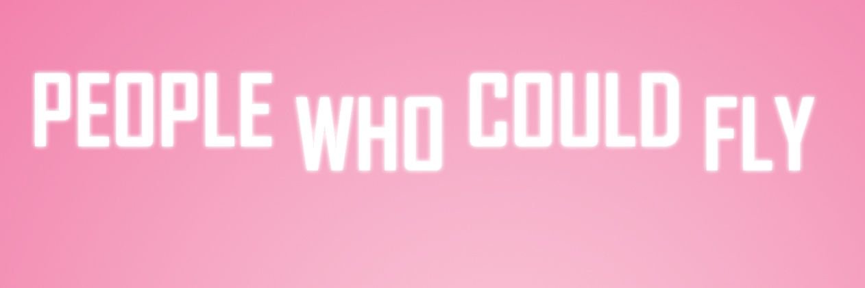 People Who Could Fly banner
