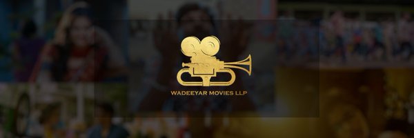 Wadeeyar Movies Profile Banner