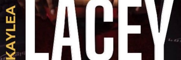 Kaylea_Lacey Profile Banner