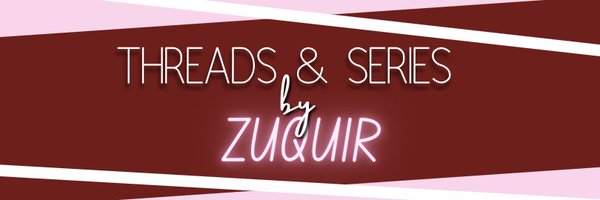 Threads & Series by Zuquir Profile Banner