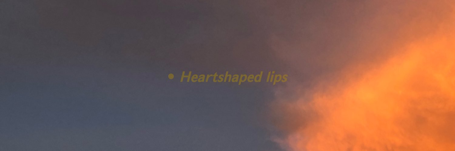 • 𝙃𝙚𝙖𝙧𝙩𝙨𝙝𝙖𝙥𝙚𝙙 𝙡𝙞𝙥𝙨 banner