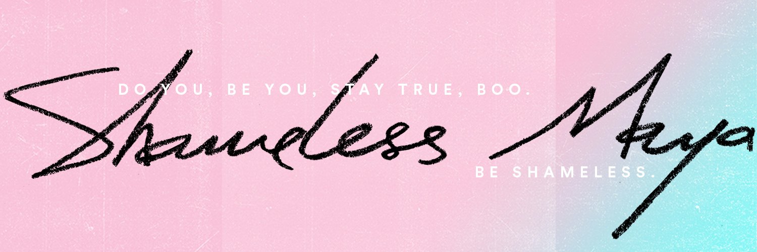 Shameless Maya banner