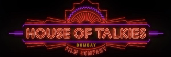 House Of Talkies Profile Banner