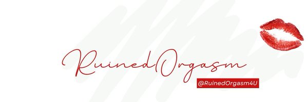 RuinedOrgasm4U Profile Banner