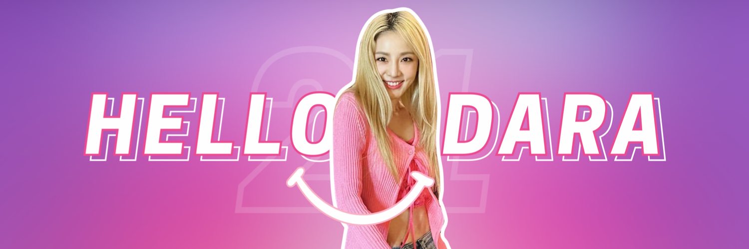 🎡 HelloDARA 🍭 | DARAling 💕 banner