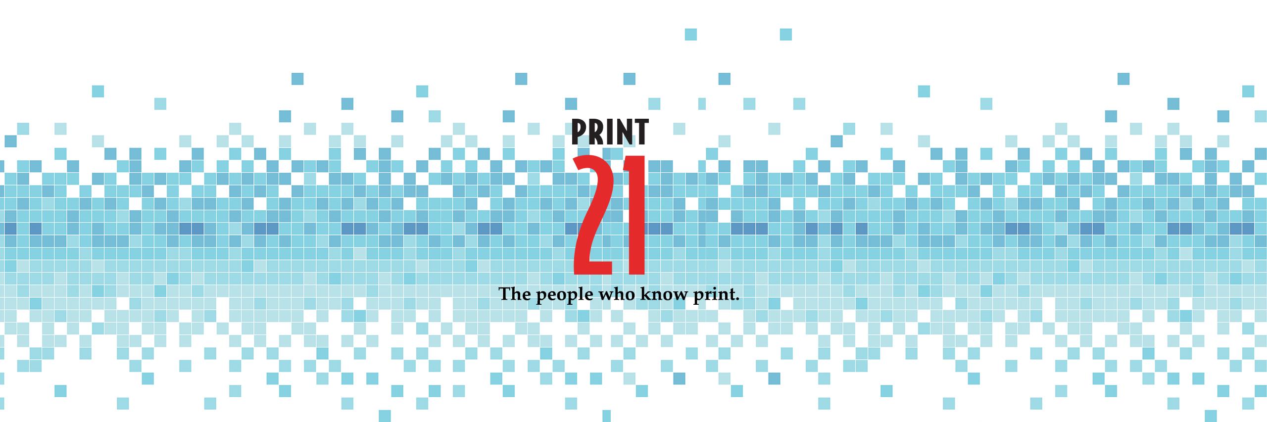 Print21 banner