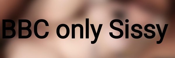 BBConlySissy Profile Banner