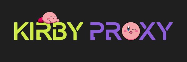 kirbyproxy2021 Profile Banner