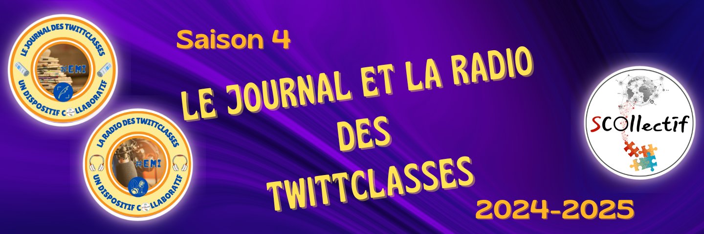 Le Journal et la Radio des TwittClasses banner