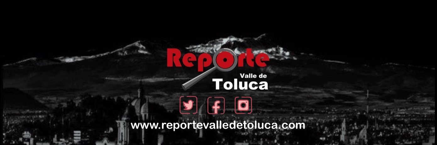 Reporte Valle de Toluca banner