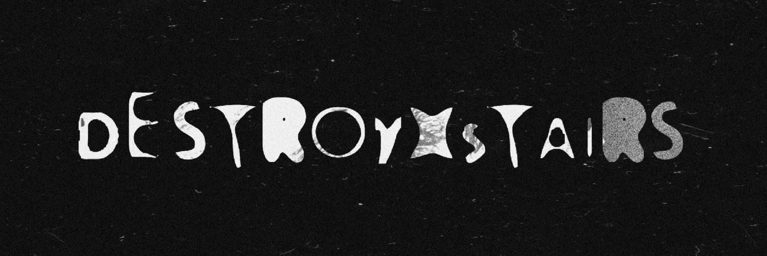destroyxstairs's banner