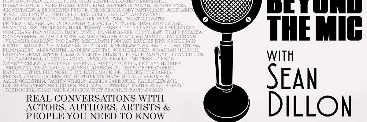 Beyond the Mic w/ Sean Dillon Podcast's banner