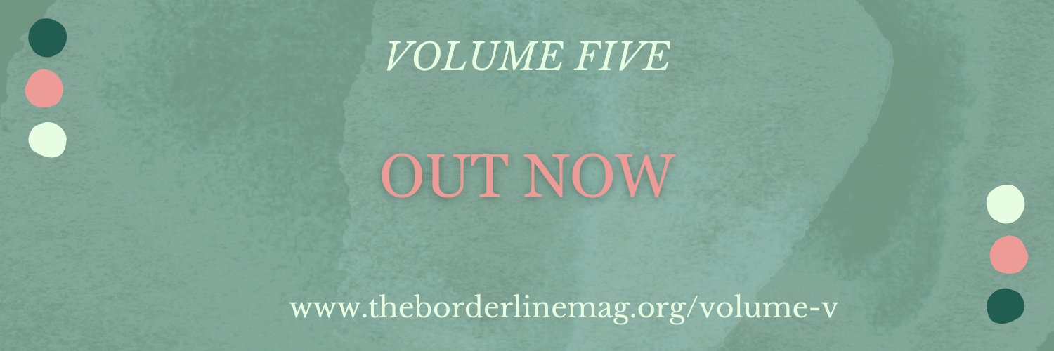 the borderline litmag | Volume 5 OUT NOW 💫 Profile Banner