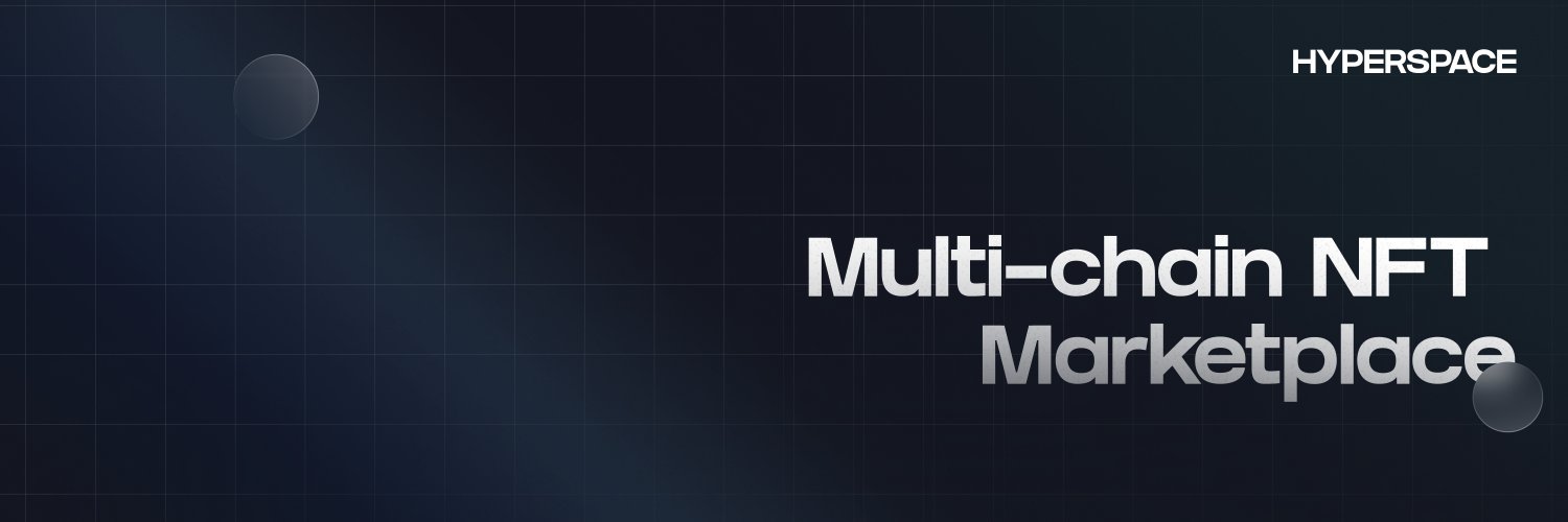 Hyperspace ✨ Multi-chain NFT Marketplace Profile Banner