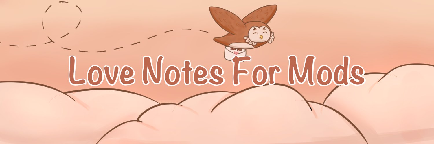 Love Notes for Mods banner