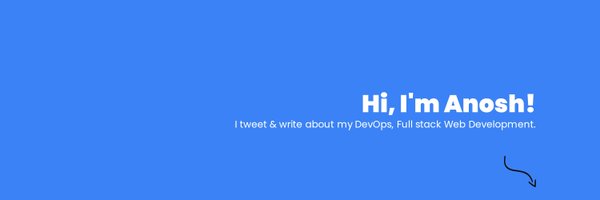 Anoshstwt Profile Banner