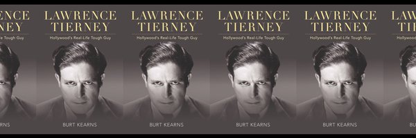 Lawrence Tierney: Hollywood's Real-Life Tough Guy Profile Banner