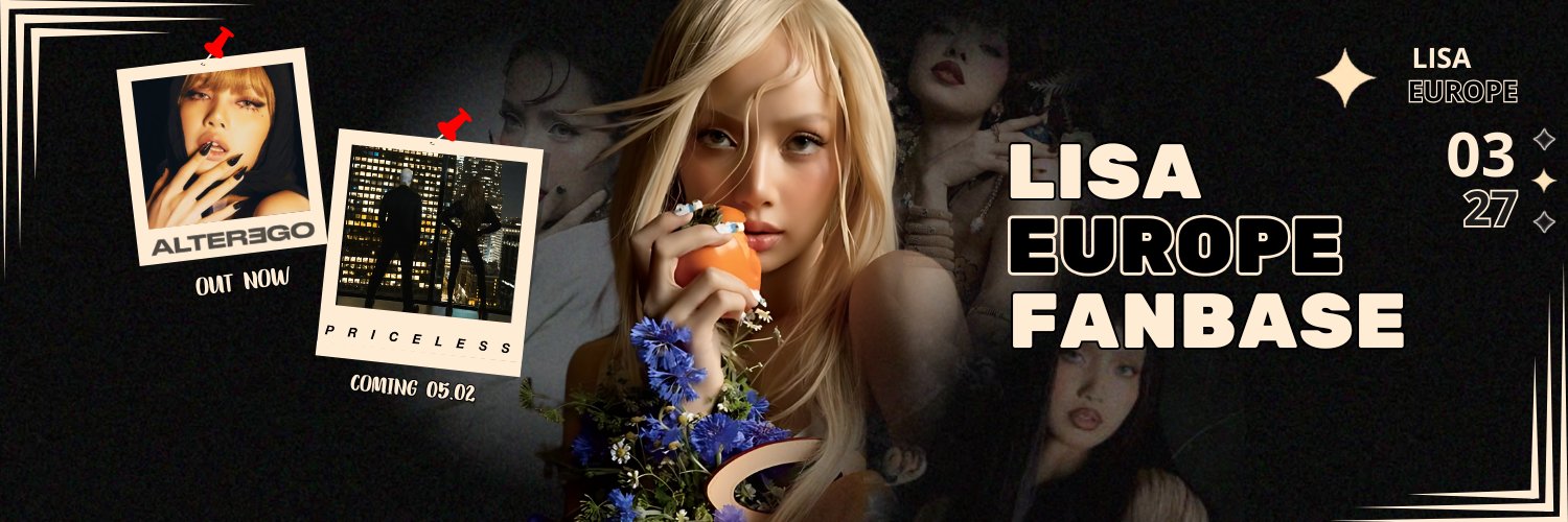 LISA EUROPE FANBASE 🇪🇺's banner
