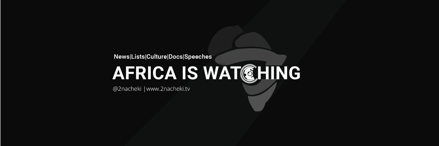 2nacheki - Africa is Watching banner