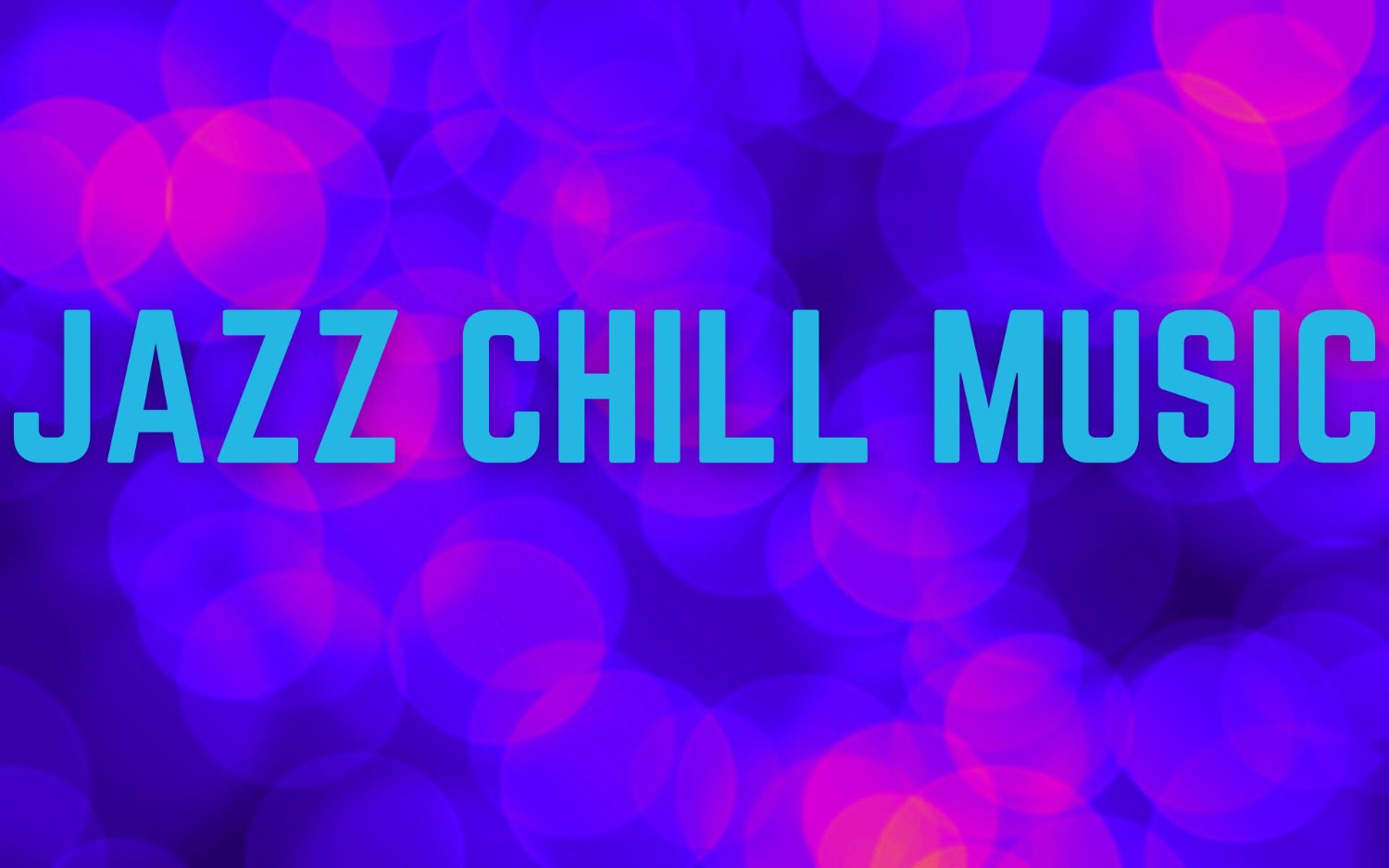 Jazz Chill Music banner