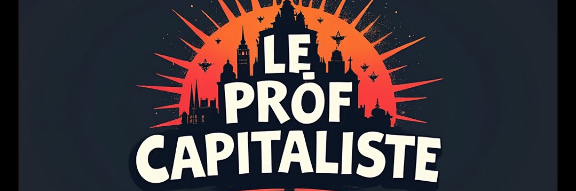 Le prof capitaliste (parodie) banner