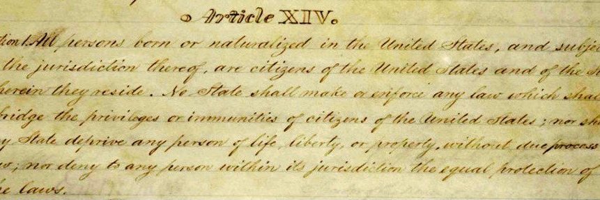 The Fourteenth Amendment banner